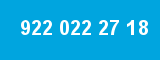 922 022 27 18 922 022 27 18
